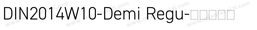 DIN2014W10-Demi Regu字体转换